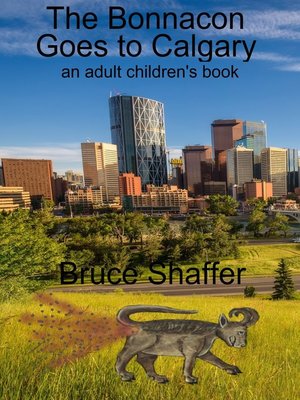 cover image of The Bonnacon Goes to Calgary